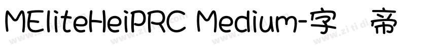 MEliteHeiPRC Medium字体转换